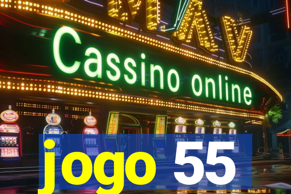 jogo 55